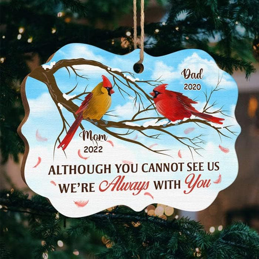 Pawfect House Although You Cannot See Me, I'm Always with You, Personalized Memorial Christmas Ornaments, Wood Benelux Shaped, Sympathy Gifts for Dad, Mom, in Memory of Loved One Gifts