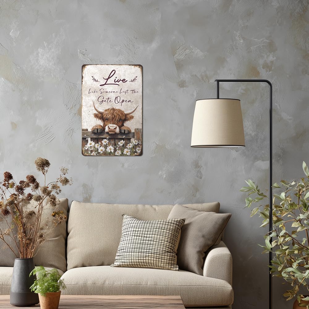 Heuhuww Vintage Highland Cow Decor-Live like Someone Left the Gate Open Tin Sign Farmhouse Wall Art for Home Office Bathroom Highland Cow Gifts 12" x 8"(H17)